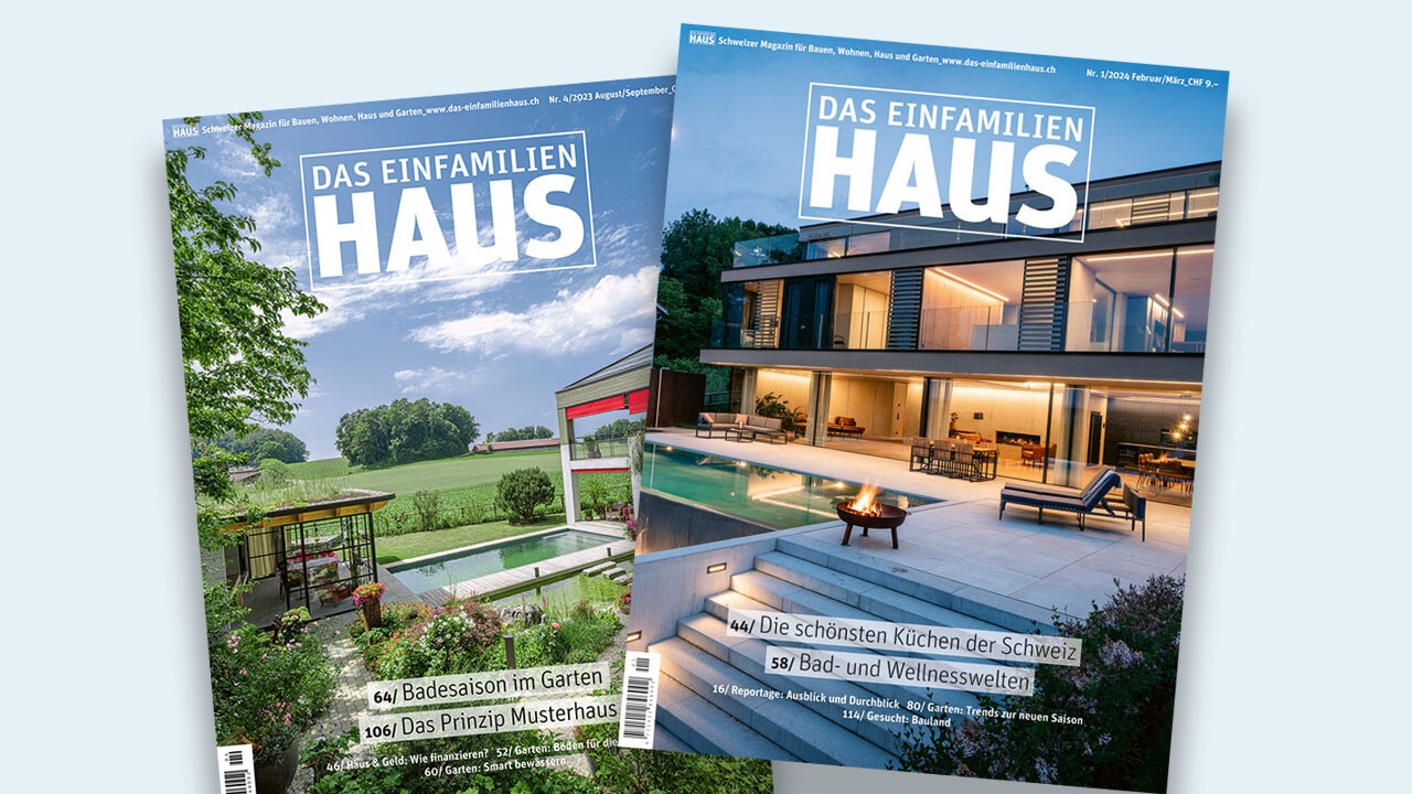 Das Schweizer Hausbau-Magazin